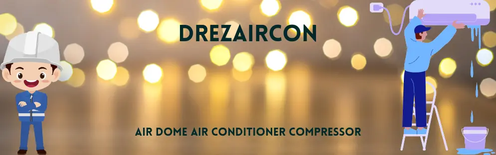 air dome air conditioner