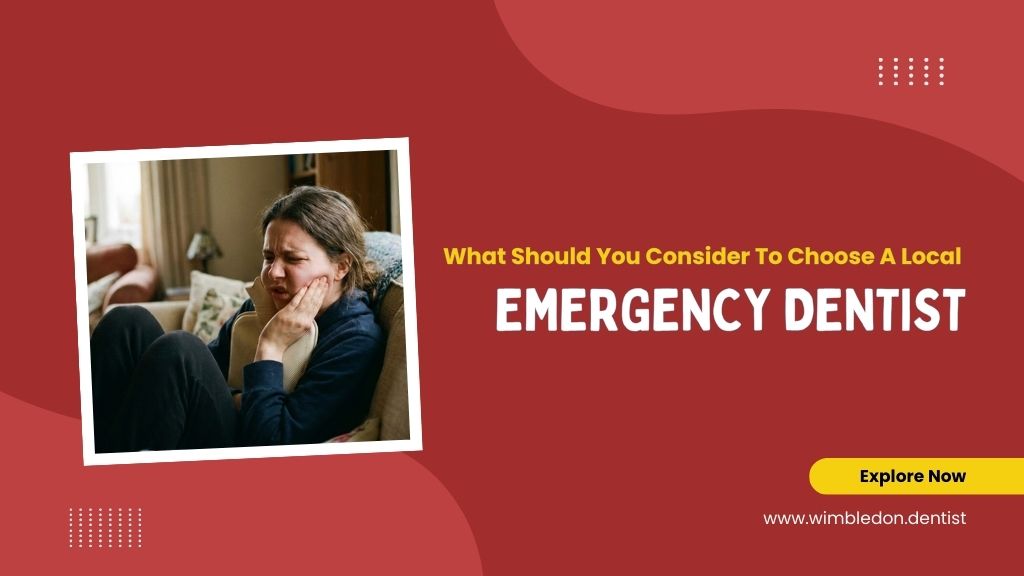 Emergency Dentist in Wimbledon
